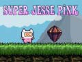 Trò chơi Super Jesse Pink