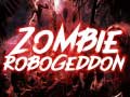Trò chơi Zombie Robogeddon