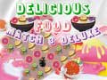Trò chơi Delicious Food Match 3 Deluxe