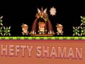 Trò chơi Hefty Shaman