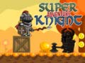 Trò chơi Super Knight Adventure