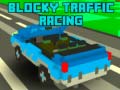 Trò chơi Blocky Traffic Racing