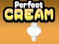 Trò chơi Perfect Cream