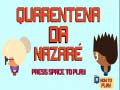 Trò chơi Nazare Quarantine