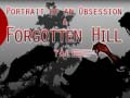 Trò chơi Portrait of an Obsession – A Forgotten Hill Tale