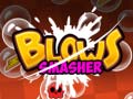 Trò chơi Blows Smasher