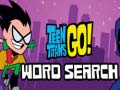 Trò chơi Teen Titans Go Word Search