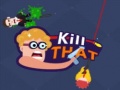 Trò chơi Kill that