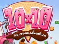 Trò chơi 10x10 Ice Cream Adventure