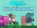 Trò chơi Bullet League Robogeddon