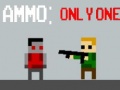Trò chơi Ammo: Only One