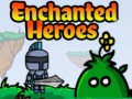 Trò chơi Enchanted Heroes