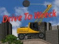 Trò chơi Drive To Wreck