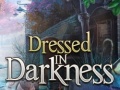 Trò chơi Dressed in Darkness