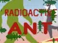 Trò chơi Radioactive Ant