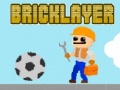 Trò chơi Bricklayer