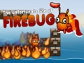 Trò chơi The Unfortunate Life of Firebug 