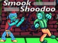Trò chơi Smook Shoodoo