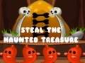 Trò chơi Steal The Haunted Treasure