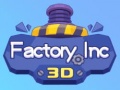 Trò chơi Factory Inc 3D