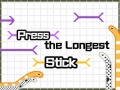 Trò chơi Press The Longest Stick