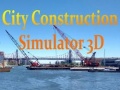 Trò chơi City Construction Simulator 3D