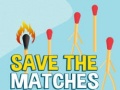 Trò chơi Save the Matches
