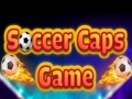 Trò chơi Soccer Caps Game