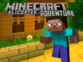 Trò chơi Minecraft Helicopter Adventure