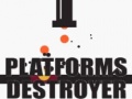 Trò chơi Platforms Destroyer 