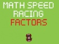 Trò chơi Math Speed Racing Factors