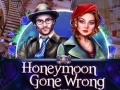 Trò chơi Honeymoon Gone Wrong