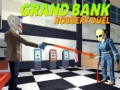 Trò chơi Grand bank Robbery Duel