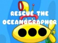 Trò chơi Rescue The Oceanographer