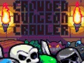 Trò chơi Crowded Dungeon Crawler