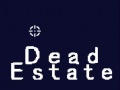 Trò chơi Dead Estate