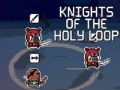 Trò chơi Knights of the Holy Loop