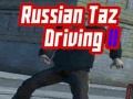 Trò chơi Russian Taz Driving 2
