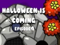 Trò chơi Halloween Is Coming Episode4
