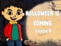 Trò chơi Halloween Is Coming Episode1