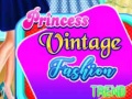 Trò chơi Princess Vintage Fashion Trend