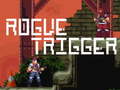 Trò chơi Rogue Trigger