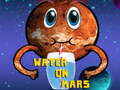 Trò chơi Water On Mars