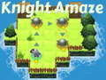 Trò chơi Knight Amaze