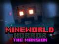 Trò chơi MineWorld Horror The Mansion