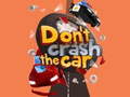 Trò chơi Don't Crash the Car