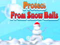 Trò chơi Protect From Snow Balls