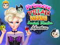 Trò chơi Princess Villain Mania Social Media Adventure
