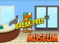 Trò chơi Break Free The Museum