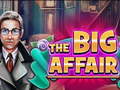 Trò chơi The Big Affair